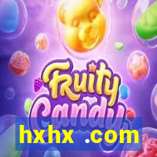 hxhx .com